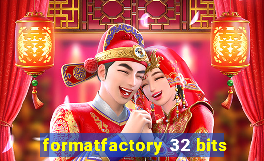 formatfactory 32 bits